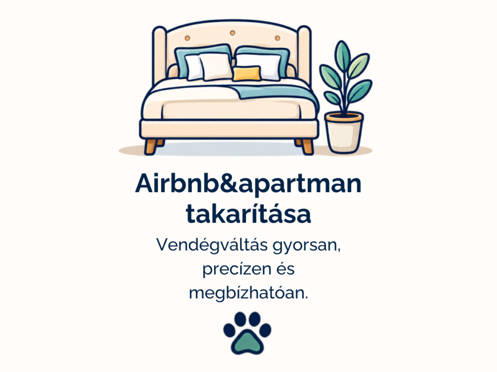 Airbnb és apartman takarítás Pécsen vendégváltások között